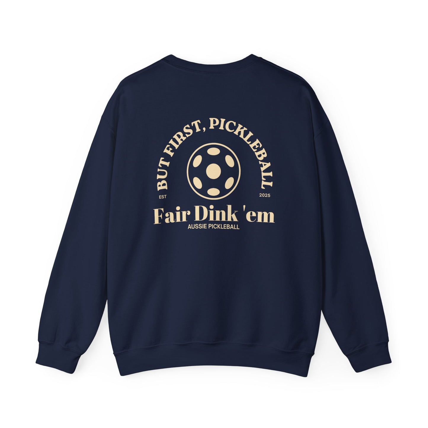 But First, Pickleball - Unisex Crewneck Sweatshirt