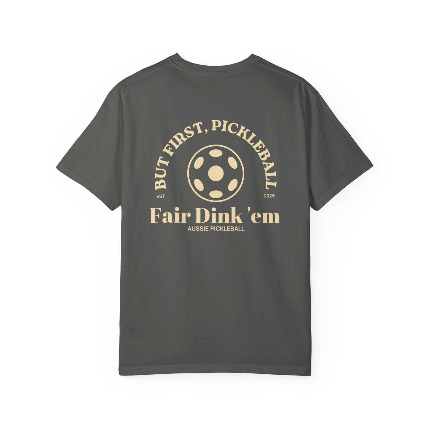 But First, Pickleball Tee