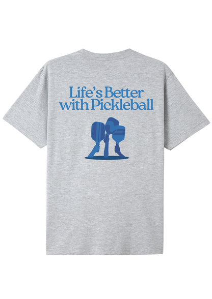Life's Better with Pickleball Tee
