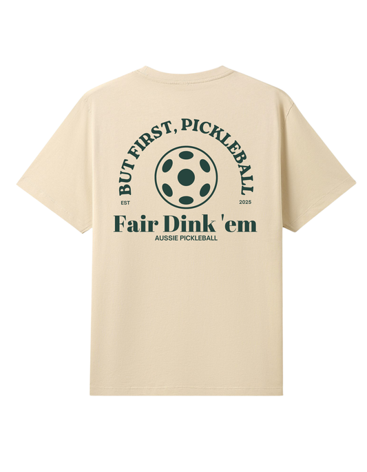But First, Pickleball Tee